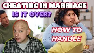 How to Heal After Infidelity in Marriage and Rebuild Trust