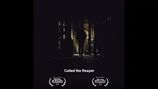 Called the Reaper | Best Sound Design Winner of Manitou 48 Hour Film Competition