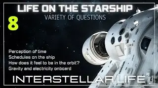 Interstellar Life 8 - Life Onboard the Starship - Aneeka of Temmer