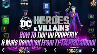 [DC Heroes & Villains] - How to Tier up PROPERLY & How many materials it takes from T1 - T7!