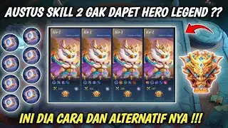 GAMEPLAY AUSTUS SKILL 2 GAK DAPET HERO LEGEND !!! PAKE CARA INI Magic Chess Mobile Legends Bang Bang