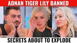 90 Day Fiance SHOCK: Adnan & Tiger Lily BANNED by TLC &mdash; Secrets Finally EXPOSED