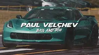 Paul Velchev - Bass and 808