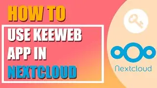 How to use Keeweb app in Nextcloud
