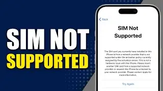 How To Fix SIM Not Supported On iPhone - Updated Solution