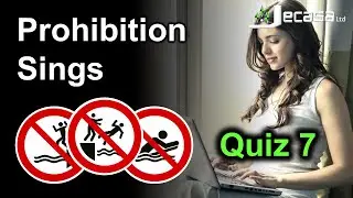 Prohibition Signs - Quiz 7