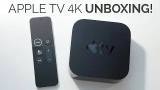 Apple TV 4K Unboxing & First Impressions