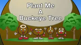 Plant Me A Buckeye Tree (Lyric Video)