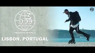 Triskate Travels Lisbon on Powerslide Next 110 skates