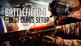 Battlefield 4 Best Class Setup In Operation Locker!