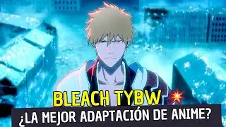 Bleach TYBW: &iquest;La Mejor ADAPTACI&Oacute;N de Anime? 😱