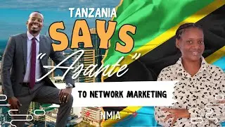 📢 The Growing Network Marketing Movement in Tanzania! || Opportunity or Trend?