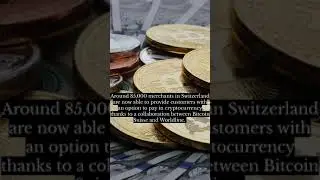 Swiss Merchants to Accept Crypto Through Bitcoin Suisse, Worldline Integration