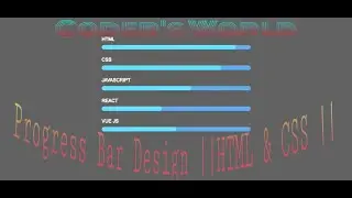 Progress Bar Design || Using Only HTML & CSS || Coder`s World ||