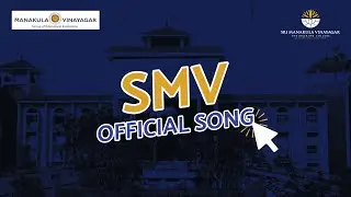 SMV Official Song | A Tribute to the Spirit of the Sri Manakula Vinayagar Group of Institutions