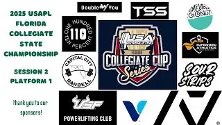 2025 USAPL Florida Collegiate State Championship  -  Session 2 Platform 1