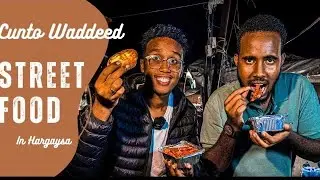 CUNTOOYINKA WADADA EE HARGEISA | STREET FOOD IN HARGEISA