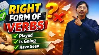 Right Form of Verbs in English Grammar | Rules & Examples | Competitive Exams | School Exams