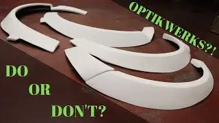Reviewing The Optikwerks Widebody Fenders Flares