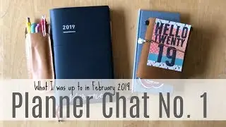 planner chat No. 01 February 2019 * Jibun Techo * Traveler's Notebook * Hobinichi Weeks