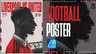MATCHDAY Poster Design | AFFINITY DESIGNER V2 Tutorial: Manchester United vs Liverpool