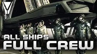 Full Crew: All Ships [Star Citizen]