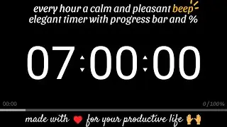 7 Hours Countdown Timer with ProgressBar | Happy alarm clock at the end | Every hour a calm beep!)