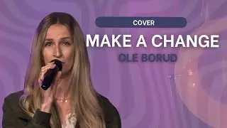Ole Borud - Make A Change (cover) | Upstream