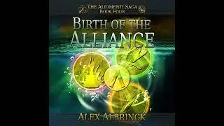 Birth of the Alliance by Alex Albrinck | Full Audiobook