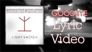 EchoSociety - Goodbye (Official Lyric Video)