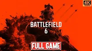 BATTLEFIELD 6 Gameplay Walkthrough Campaign FULL GAME [4K 60FPS RTX] - No Commentary