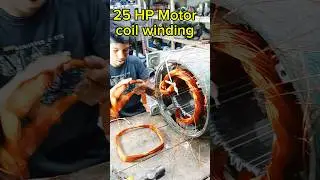 25 HP Motor coil rebinding #shortvideo #motor #electic #video