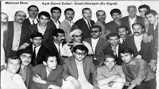 Aşık Davut Sulari - İmam Hüseyin (Ev Kaydı - 1984)