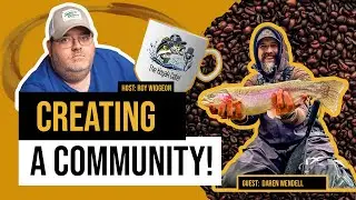 Episode 51  with Daren Wendell, How to Build a Fishing Community That Actually Lasts