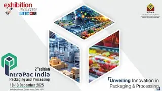 Выставка IntraPac India 2025 | Индийская выставка упаковочной промышленности
