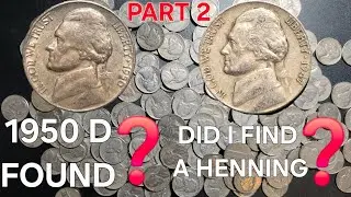 PART 2 - THREE BOX NICKEL HUNT - DID I FIND A 1950 D and A HENNING? #dwcnc #money #nickel #old #rare