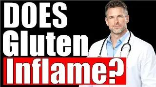 Myth or truth: Does gluten cause inflammation?