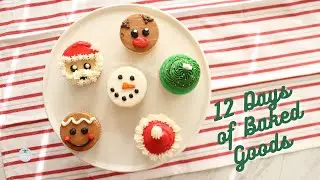 6 EASY CHRISTMAS CUPCAKES | Holiday Cupcakes | 12 Days of Baked Goods