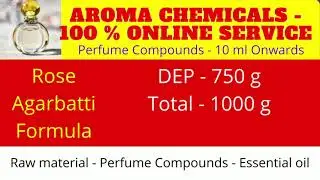 Formula 1- Rose Agarbatti formula - Perfume Wholesale in South India