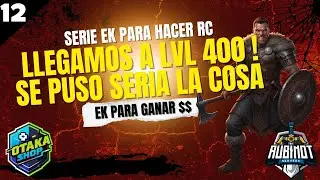RUBINOT 2026|CAP 12|EK DESDE 0|LLEGAMOS A LVL 400 | AHORA YA SE PUSO MAS SERIO TU PERSONAJE