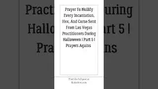Las Vegas Mothers Are Praying This Bold Halloween Prayer to Cancel Curses and Dark Rituals (Part 5)