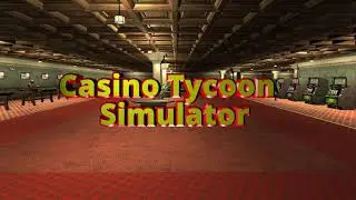 Casino Tycoon Simulator on Steam now!