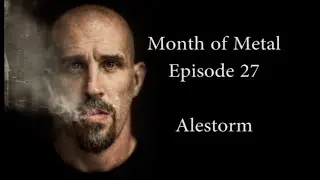 Month of Metal: Episode 27: Alestorm