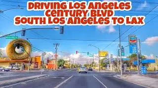 Driving Los Angeles Century Blvd South Los Angeles to LAX