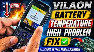 Vilaon keypad mobile🌡 Battery Temperature High Problem Fix | All China Keypad Mobile Solution