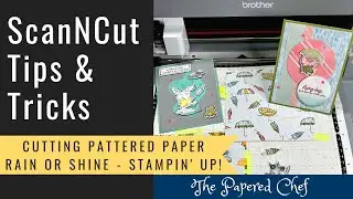 Советы и рекомендации Brother ScanNCut — резка узорчатой ​​бумаги — DSP от Stampin’ Up!