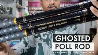 Ghosted Poll Rod || 9811233336