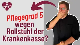 ❤️ Pflegegrad 5 durch billigen Rollstuhl-Vorschlag der Krankenkasse? Klage: Rollstuhl-Versorgung