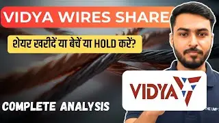 Vidya Wires Share Buy or Sell | Vidya Wires Share Latest News | Vidya Wires Share Analysis