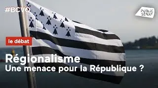 R&eacute;gionalisme : une menace pour la R&eacute;publique ?